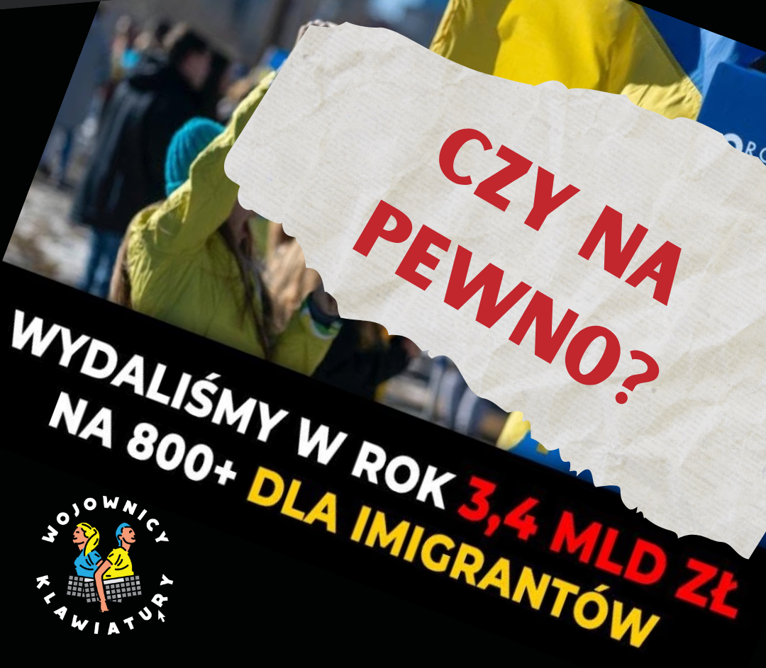 Czy Ukraińcy naprawdę „drenują” polski budżet przez program 800+? Nie, bo liczby nie kłamią